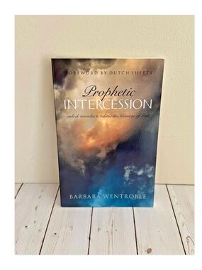 Prophetic Intercession: Letting God Lead Your Prayers Paperback Book NEW